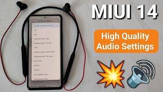 miui 14 enable high quality audio settings | Bluetooth headphones Hd audio in redmi