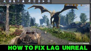Fix Unreal Engine 5 LAG   Step by Step Solutions for Better Performance