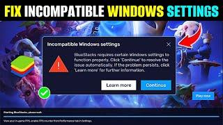 How to Fix Bluestacks Incompatible Windows Settings Windows 11 - Bluestacks App Player Not Opening