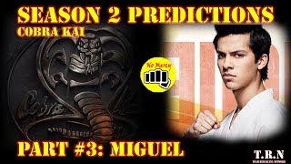 Season 2 Predictions Ep. 3-Miguel | Cobra Kai | Reaction with David Rubalcava | Team Rubalcava