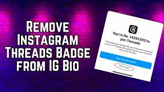 Remove Instagram Threads Badge from IG Bio | Hide/Unhide Threads Badge in Instagram (2023)