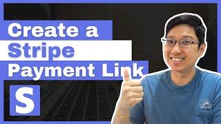 How to Create Stripe Payment Link [UPDATED]