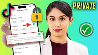 How To Make TikTok Account Private 2024 | hide your tiktok account from someone