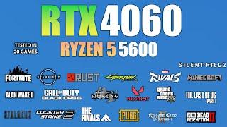 RTX 4060 + Ryzen 5 5600 : Test in 20 Games - RTX 4060 Gaming