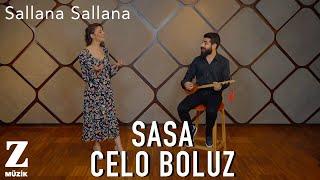 Sasa & Celo Boluz - Sallana Sallana [ Official Music Video © 2021 Z Müzik ]
