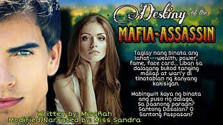 FULLSTORY || DESTINY OF THE MAFIA-ASSASSIN || NARRATED BY: MISS SANDRA