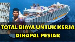 BIAYA YANG DIPERLUKAN UNTUK BEKERJA DI KAPAL PESIAR ROYAL CARIBBEAN