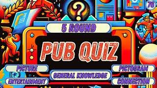 Pub Quiz 5 Round: Test Your Knowledge! Picture, General Knowledge, Entertainment, And More. #76