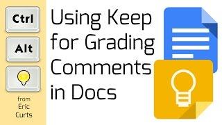 Using Google Keep for Grading Comments in Docs