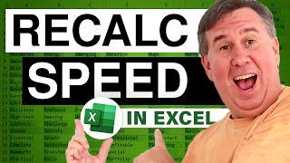 Excel - Boost Your Excel Calculation Speed 100x! Tips from Chas. Williams White Paper - Episode 1011