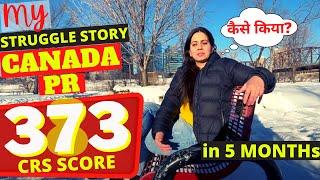 HOW I GOT CANADA PR from INDIA with LOW CRS SCORE of 373? | NO AGENT | CANADA PR PROCESS EXPLAINED