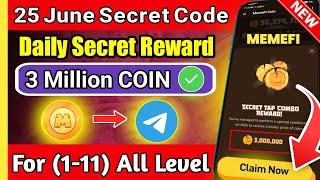 ( Level 1-11 ) Memefi Secret Tap Combo Reward | Memefi 3,000,000 Coins Code | #memefi Secret Code