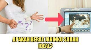 Cari Tau Yuk, Berat Janin yang Ideal sesuai dengan Usia Kehamilan