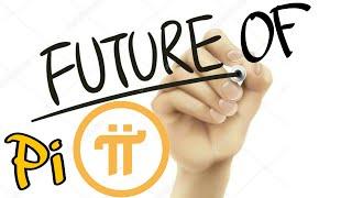 Pi Network : The Future Of Pi