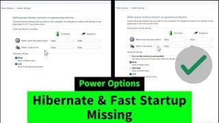 Hibernate and Fast Startup Options Missing from Power Options in Windows