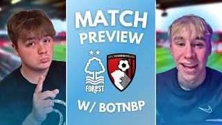 *PREVIEW* BOURNEMOUTH v FOREST | ft. @afcbpodcast