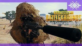 Solo Walkthrough - Playerunknown's Battlegrounds (4K Video)