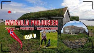 Matkalla Pohjoiseen | OSA 6, Norja