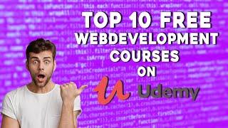 Top 10 Free Udemy Web Development Courses