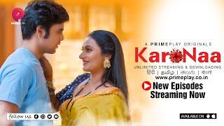 | KaroNaa | New Episodes Streaming Now On PrimePlay | Watch In हिंदी | తెలుగు | தமிழ் | বাংলা |