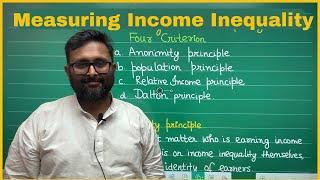 20.Criterion of Income Inequality Measurement |CUET PG Economics |Indian Economic Services|