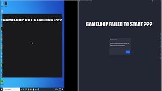 How To Fix Gameloop/Tencent Gaming Buddy Failed To Start Emulator Or Not Starting Error