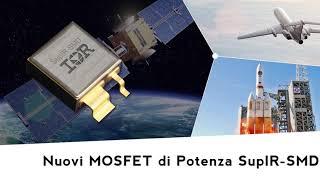 Nuovi MOSFET di POTENZA SupIR SMD: stop ai problemi di Cracking!