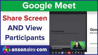 How to Share Screen and View Participants in Google Meet