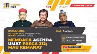 MEMBACA AGENDA UMAT PASCA 212; MAU KEMANA? | CATATAN PERADABAN