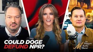 Could Elon Musk's DOGE Defund NPR? On Their Biased Coverage, with Stu Burguiere & Stephen L. Miller