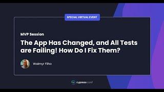 The App Has Changed, and All Tests Are Failing! How Do I Fix Them? | Walmyr Filho