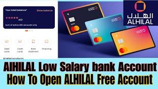 Al Hilal bank zero balance account | zero balance account UAE | How to open Alhilal bank account UAE