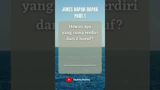 jokes bapak-bapak part 1