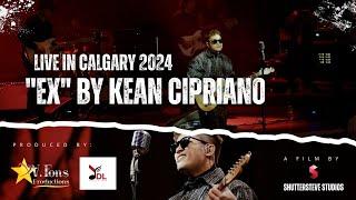 Kean Cipriano performs "EX" Live in Calgary, Canada 2024