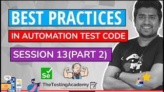  Test Automation Best Practices | SDET BluePrint | Session 13