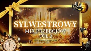 Arek Kopaczewski & Loki - SKŁADANKA SYLWESTROWA 2024/2025 - MIX PRZEBOJÓW