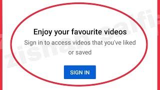 YouTube Library Not Showing Fix || Sign in to access videos that you've liked or saved Problem