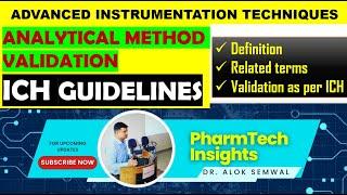 Analytical Method Validation as per ICH Guidelines as per PCI syllabus