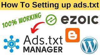 Ezoic Ads.TXT Manager Account Setup | How To Setting up ads.txt with Ezoic