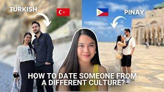 How do you date a foreigner with a different culture? #TurkishFilipinaCouple