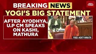 UP CM Yogi Adityanath's Big Statement On Kashi & Mathura In Uttar Pradesh Assembly