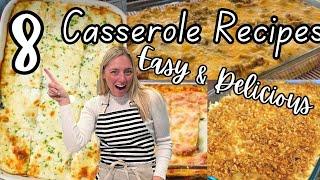 8 Easy & Delicious Casserole Recipes you will LOVE!  #casserolerecipe