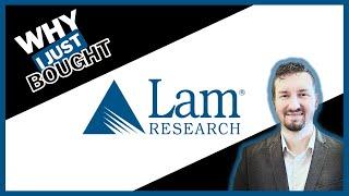 Why I Just Bought LAM Research Stock | Investing in Semiconductors