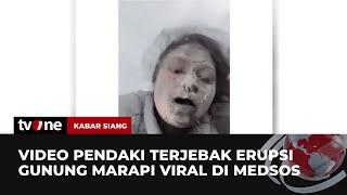 Penuh Abu Vulkanik! Begini Video Pendaki yang Terjebak Erupsi Gunung Marapi | Kabar Siang tvOne