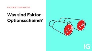 Was sind Faktor-Optionsscheine?