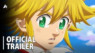 The Seven Deadly Sins Four Knights of the Apocalypse - Official Main Trailer 2