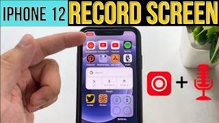 iPhone 12/ 12 Pro Max: How to Screen Recording Tips  [2024]