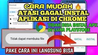 CARA MENGATASI GAGAL INSTAL APLIKASI DI CHROME - TIDAK DAPAT MEMBUKA FILE ‼️