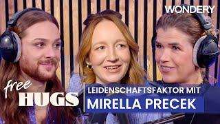 Leidenschaftsfaktor - mit @Mirellativegal | FREE HUGS - Mit Riccardo und Anke | 18 | Podcast