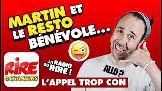 Martin et le resto bénévole - L'appel trop con de Rire & Chansons